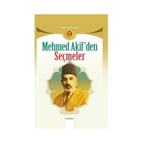 Mehmet Akif'den Seçmeler - İlköğretim İçin Mehmet Akif Ersoy