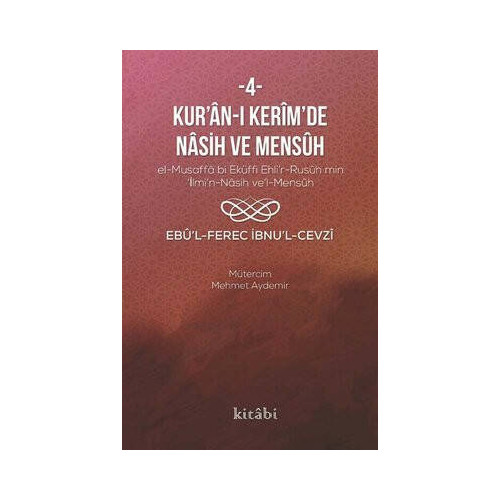 Kur'an-ı Kerim'i Nasih ve Mensuh - 4 Ebul Ferec İbnul Cevzi