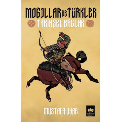 Moğollar ve Türkler - Mustafa Uyar
