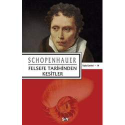 Felsefe Tarihinden Kesitler Schopenhauer