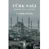 Türk Sağı: Mahalle Kriz ve Kritik A. Tarık Çelenk