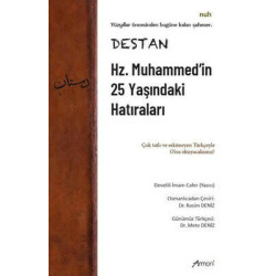 Destan - Hz. Muhammed'in 25 Yaşındaki Hatıraları Mete Deniz