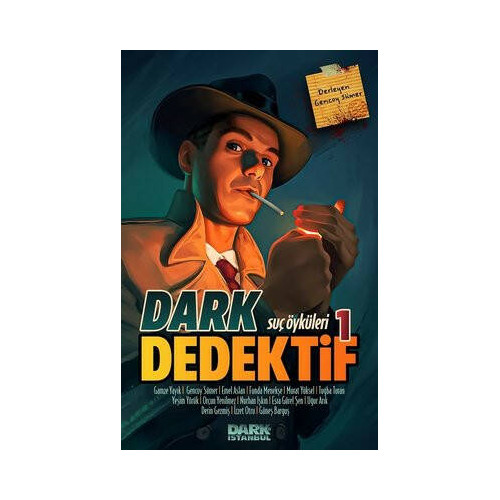 Dark Dedektif - Suç Öyküleri 1  Kolektif