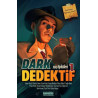Dark Dedektif - Suç Öyküleri 1  Kolektif