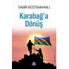 Karabağ'a Dönüş Sabir Rüstemhanlı