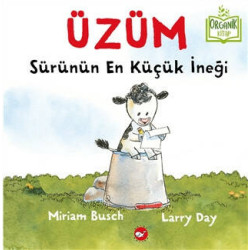 Üzüm Sürünün En Küçük İneği-Organik Kitap Larry Day