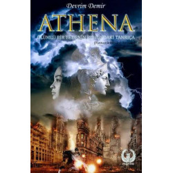 Athena - Ölümlü Bir Bedenin Ruhundaki Tanrıça Devrim Demir