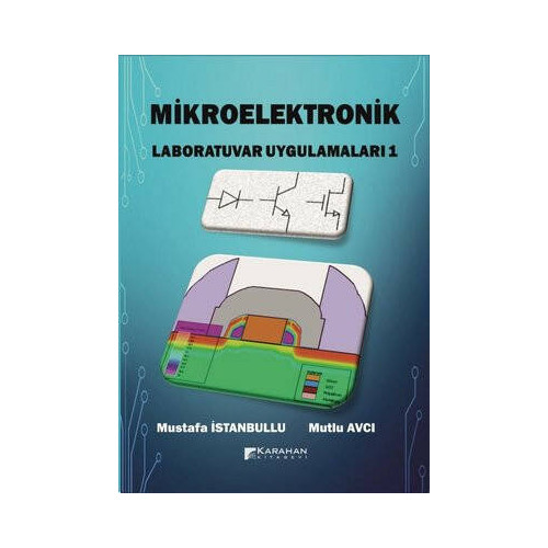 Mikroelektronik Laboratuvar Uygulamaları - 1 Mustafa İstanbullu