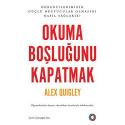 Okuma Boşluğunu Kapatmak Alex Quigley
