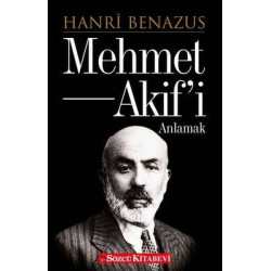 Mehmet Akif'i Anlamak Hanri...