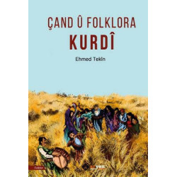 Çand u Folklora Kurdi Ehmed Tekin