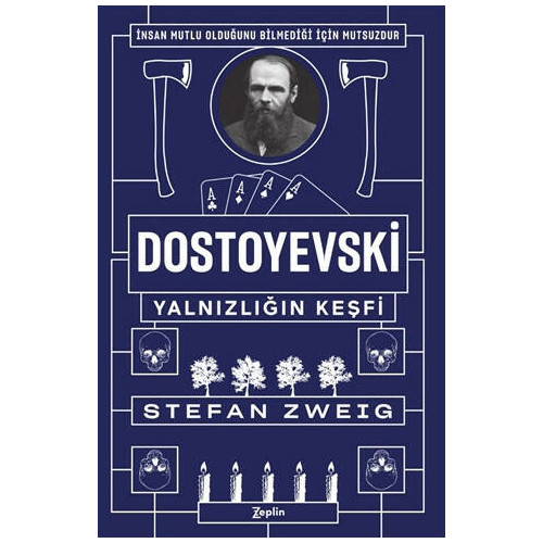 Dostoyevski - Yalnızlığın Keşfi - Stefan Zweig
