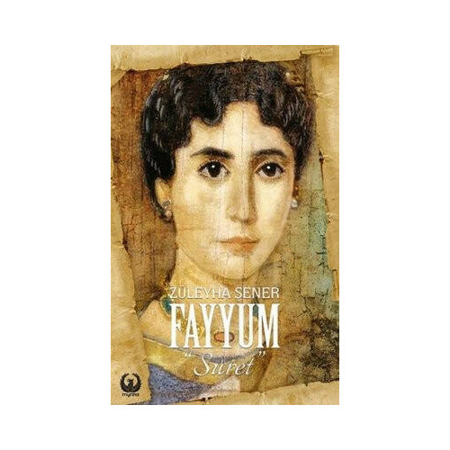 Fayyum - Suret Züleyha Şener