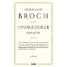 Uyurgezerler 1.Kitap Hermann Broch