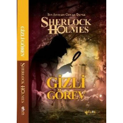 Sherlock Holmes - Gizli Görev Sir Arthur Conan Doyle