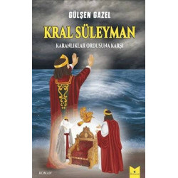 Kral Süleyman: Karanlıklar Ordusuna Karşı Gülşen Gazel