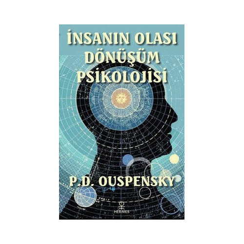 İnsanın Olası Dönüşüm Psikolojisi Peter Demianovich Ouspensky