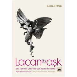 Lacan'da Aşk-8. Seminer Aktarım Üstüne Bir İnceleme Bruce Fink