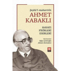 Ahmet Kabaklı Hayatı...
