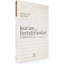 Kuran ve Hıristiyanlar - Dinler Tarihi Asım Duran