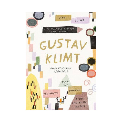 Gustav Klimt - Ustalardan Çocuklar İçin Sanat Dersleri  Kolektif