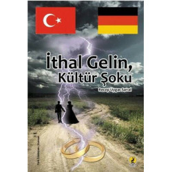 İthal Gelin - Kültür Şoku...