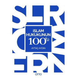 İslam Hukukunun 100'ü Aytaç...