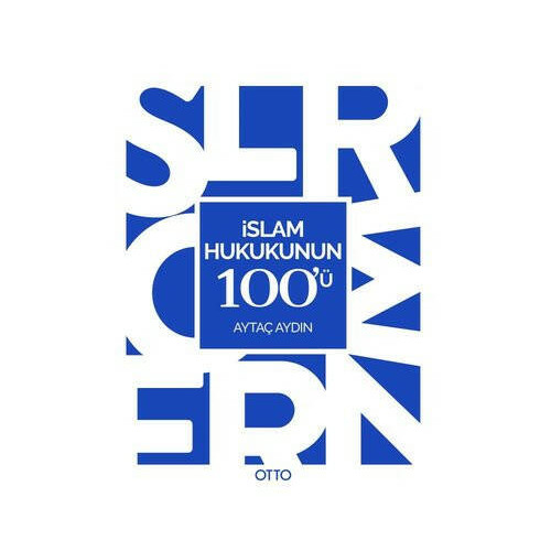 İslam Hukukunun 100'ü Aytaç Aydın