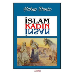 İslam Kadın İnsan Yakup Deniz