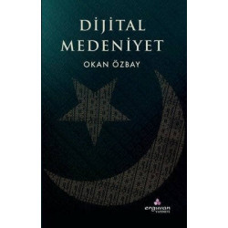 Dijital Medeniyet Okan Özbay