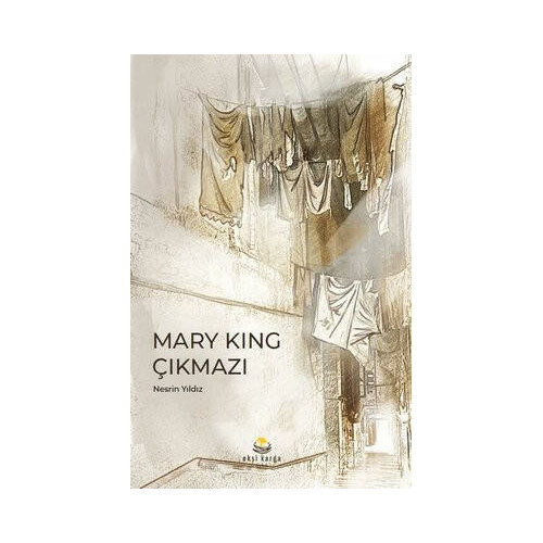 Mary King Çıkmazı Nesrin Yıldız