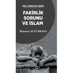 Fakirlik Sorunu ve İslam Mehmet Altunkaya