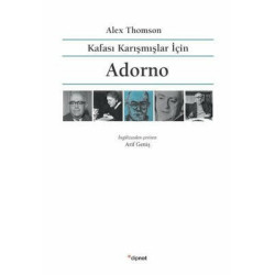 Kafası Karışmışlar için Adorno Alex Thomson