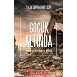 Göçük Altında - Yaşanmış Gerçek Deprem Öyküleri Övgün Ahmet Ercan