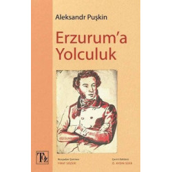 Erzurum'a Yolculuk Aleksandr Puşkin