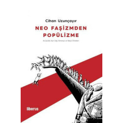 Neo Faşizmden Popülizme...
