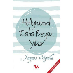 Hollywood Daha Beyaz Yıkar Jacques Seguela
