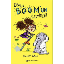 Eliza Boom’un Günlüğü     - Emily Gale