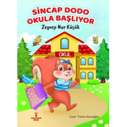 Sincap Dodo Okula Başlıyor Zeynep Nur Küçük