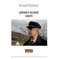 Şieren Kurdi - Gişti Kemal Burkay