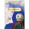 İlk Osmanlı Halifesi Yavuz Sultan Selim - Kolektif
