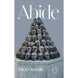 Abide Alice Oswald