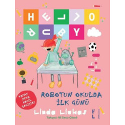 Hello Ruby - Robotun Okulda İlk Günü Linda Liukas