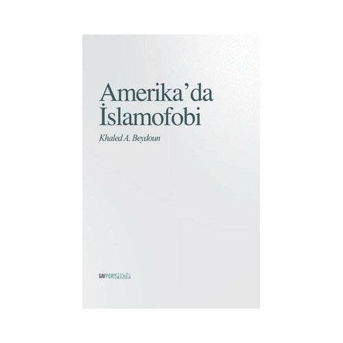 Amerikada İslamofobi Khaled A. Beydoun