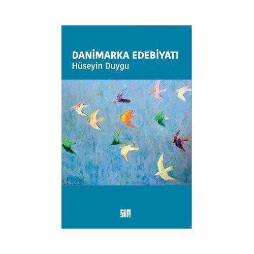 Danimarka Edebiyatı Hüseyin Duygu