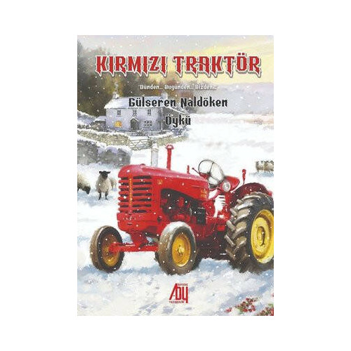 Kırmızı Traktör Gülseren Naldöken