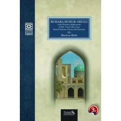 Buhara Hukuk Okulu Vakıf Hukuku Bağlamında 10 - 12.Yüzyıl Orta Asya Hanefi Hukuku Üzerine Bir İnceleme Murteza Bedir