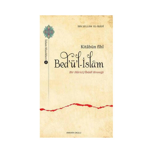 Kitabün fihi Bed'ü'l-İslam - Bir Harici İbadi Kroniği İbn Sellam El-İbadi