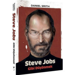 Steve Jobs Gibi Düşünmek Daniel Smith
