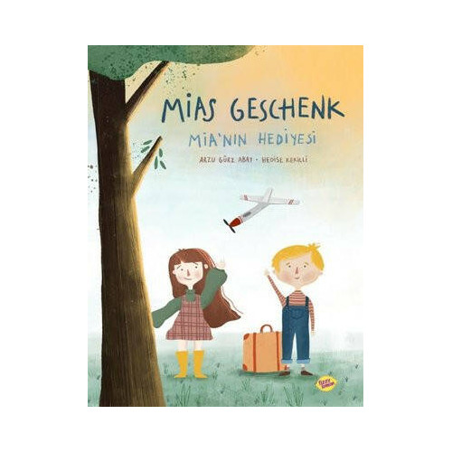 Mias Geschenk - Mia'nın Hediyesi Arzu Gürz Abay